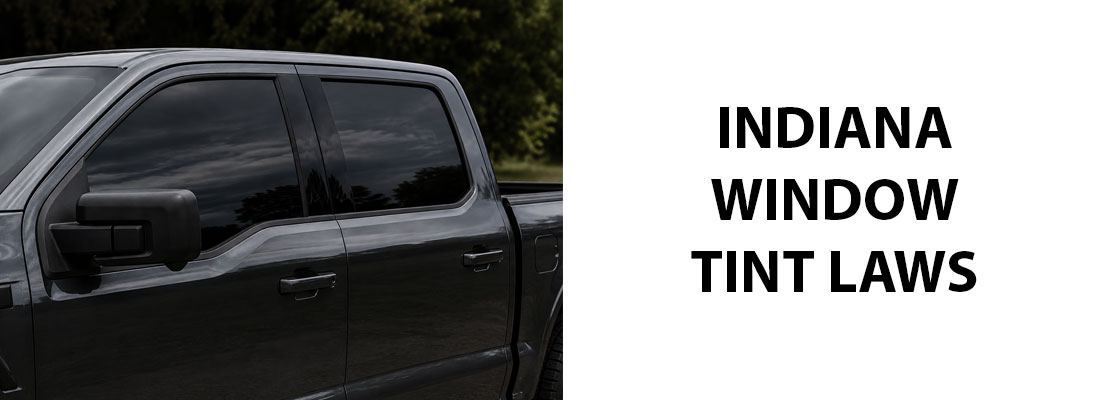 Indiana Window Tint Laws