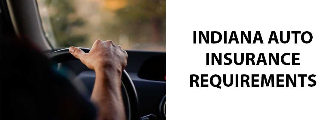 Indiana Auto Insurance Requirements