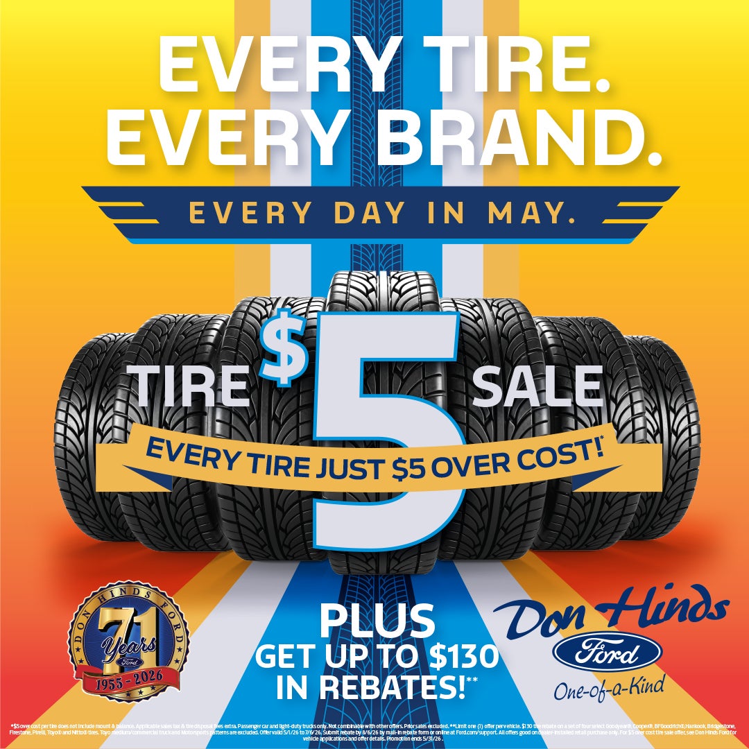 5 Dollar Tire Sale is Back at Don Hinds Ford