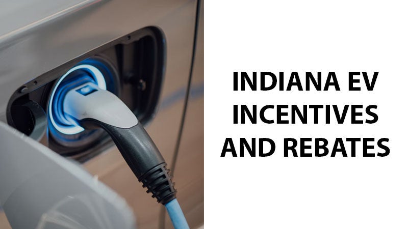 Indiana EV Incentives and Rebates