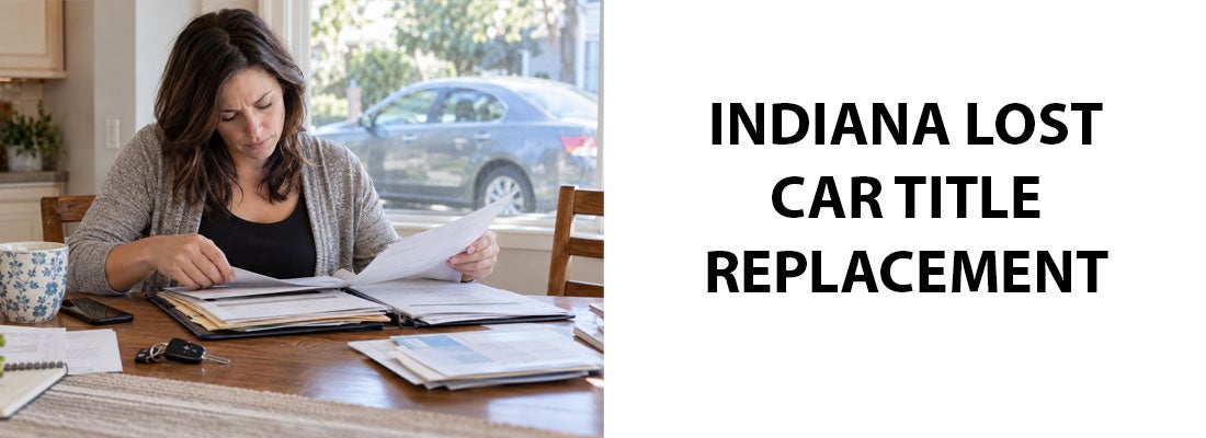 Indiana Lost Car Title Replacement