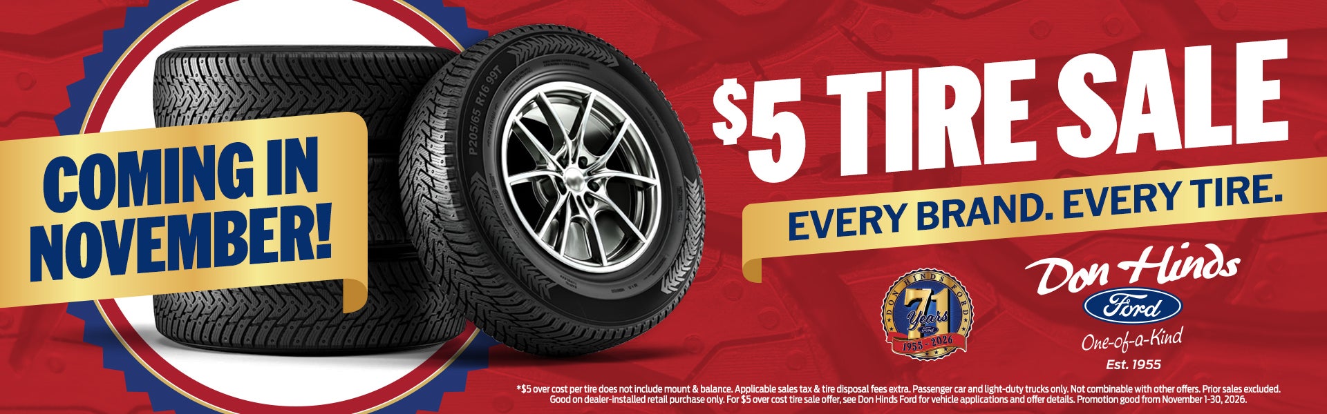 $5 Tire Sale Coming IN November. Every Brand Every Tire